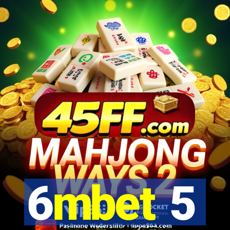 6mbet 5
